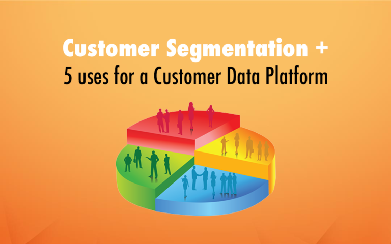 Customer Segmentation is key to creating a personalized user journey.