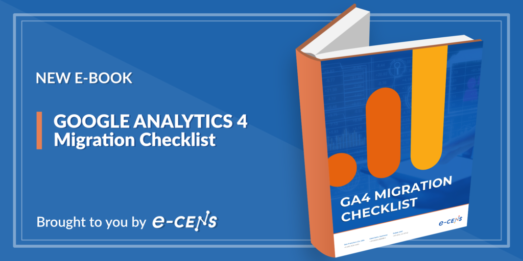 e CENS social media ga4 migration checklist From Urchin to GA4: A History of Google Analytics
