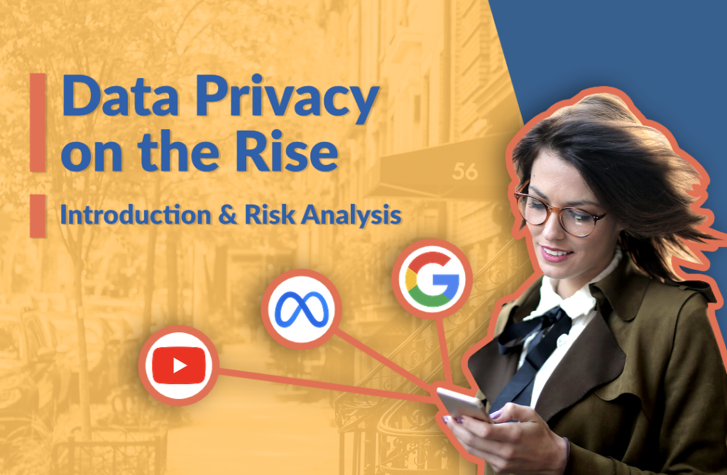 Data Privacy on the Rise