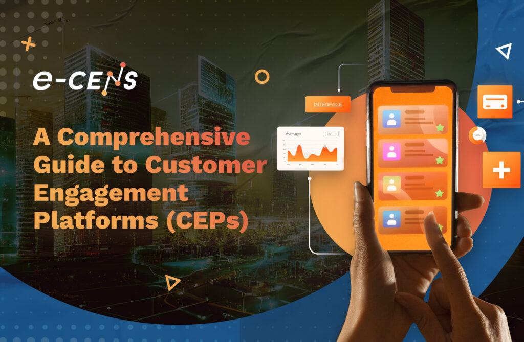CEPs blog cover A Comprehensive Guide to Customer Engagement Platforms (CEPs)