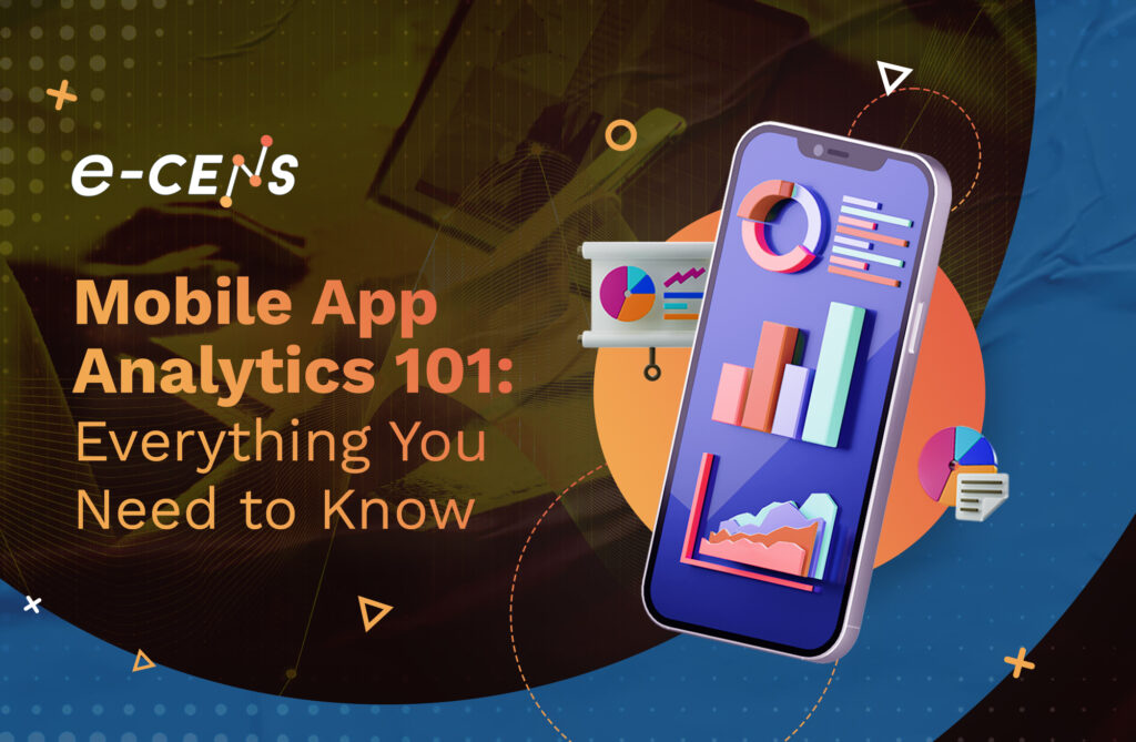 Mobile App Analytics 101
