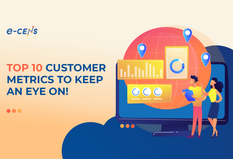 Top 10 Customer Metrics to Keep an Eye On 01 Our Blog